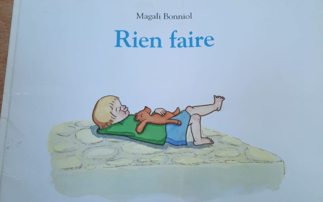 Exploitation du livre « Rien faire »
