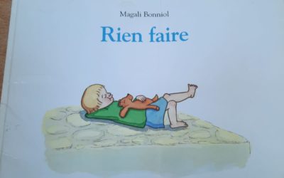 Exploitation du livre « Rien faire »