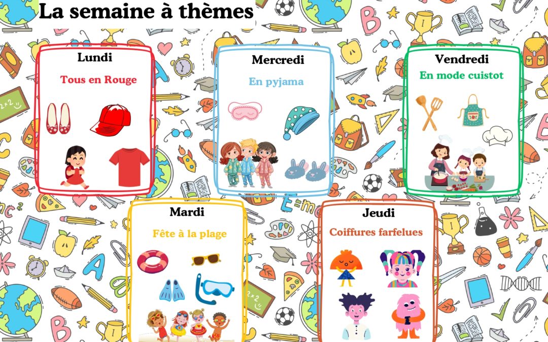 Semaine à thème